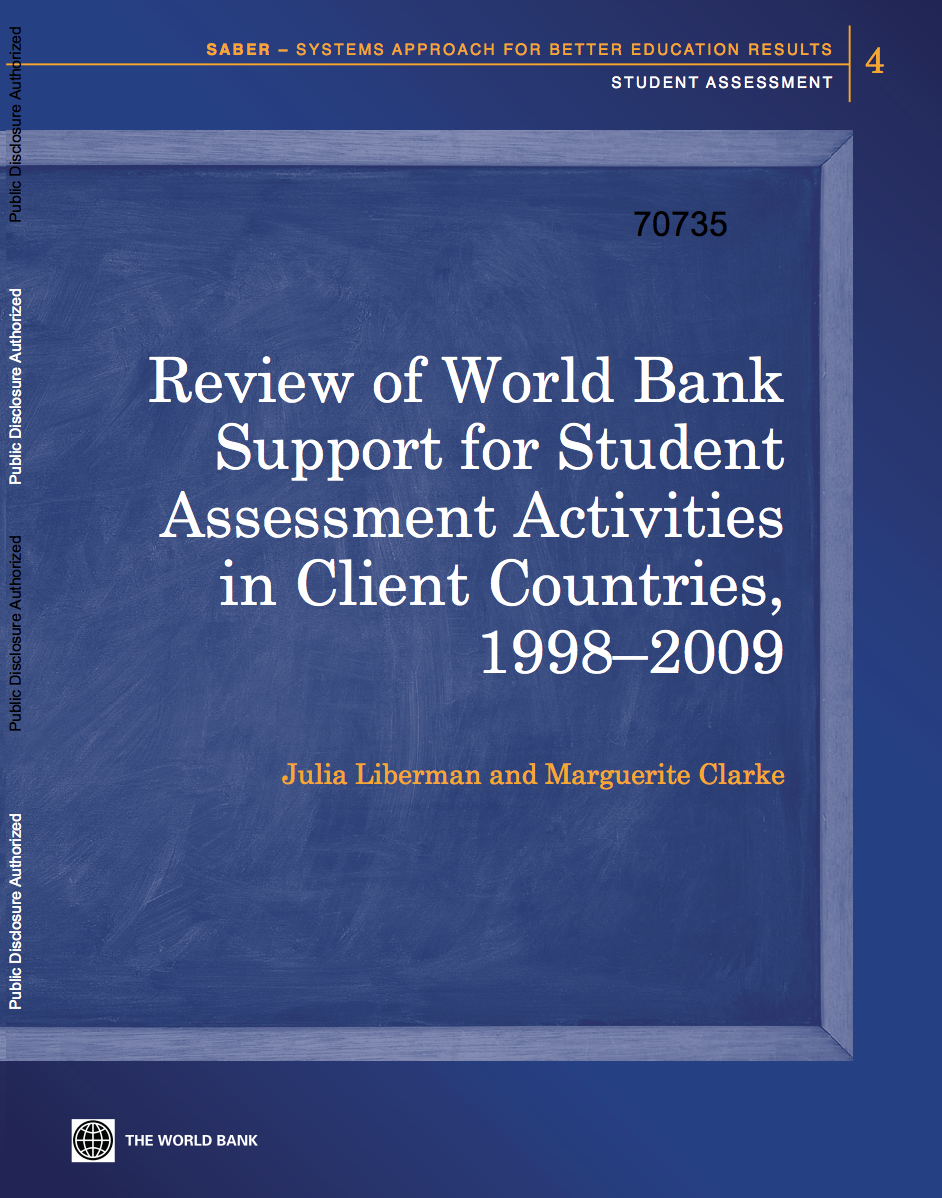 Review Of World Bank Support For Student Assessment Activities In Client Countries 1998 2009 Network On Education Quality Monitoring In The Asia Pacific